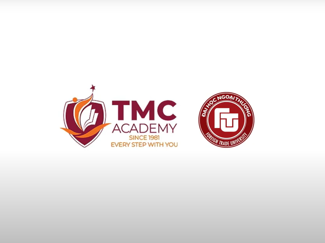 Kỉ niệm 10 năm hợp tác giữa trường Đại học Ngoại thương và Học viện TMC (Singapore)