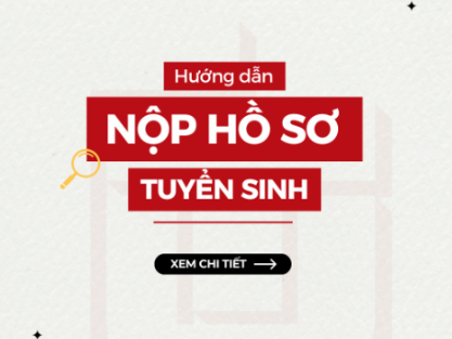 HƯỚNG DẪN NỘP HỒ SƠ ĐĂNG KÝ NHẬP HỌC