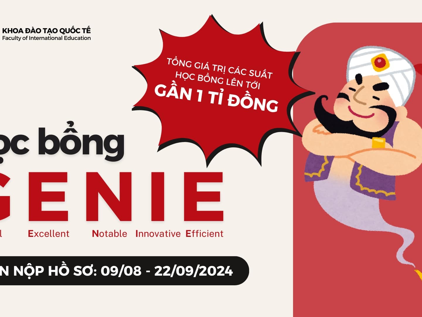 [MỞ CỔNG ĐĂNG KÍ] HỌC BỔNG GENIE – “TỎA SÁNG NĂM CHÂU” DÀNH CHO SINH VIÊN KHOA ĐÀO TẠO QUỐC TẾ NĂM HỌC 2024-2025