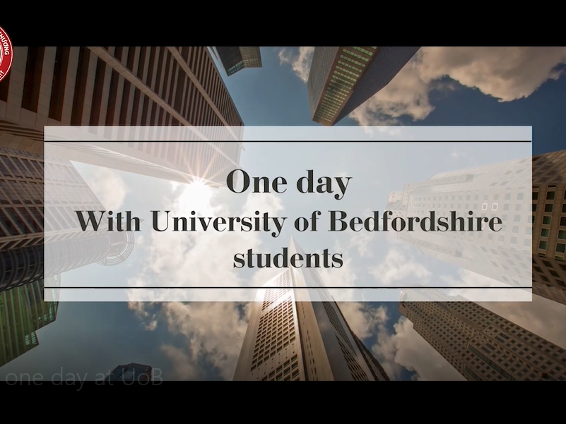 ONE-DAY EXPERIENCE AS A STUDENT OF THE UNIVERSITY OF BEDFORDSHIRE - UK