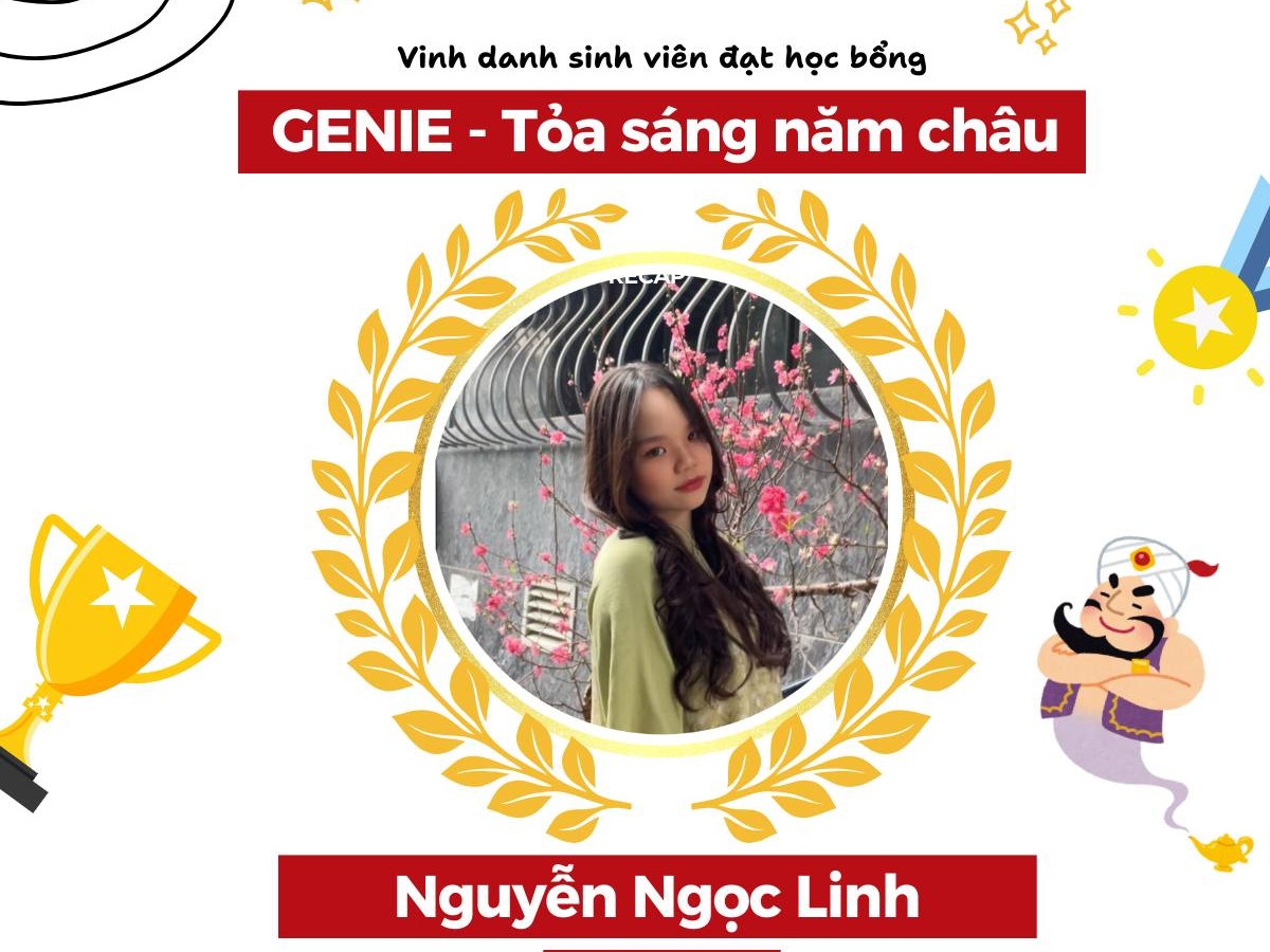 VINH DANH SINH VIÊN XUẤT SẮC NHẬN HỌC BỔNG GENIE - TOẢ SÁNG NĂM CHÂU NĂM 2024